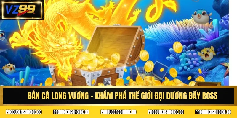 Bắn cá Long Vương