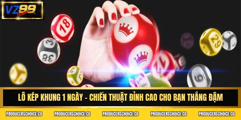 Lô kép khung 1 ngày