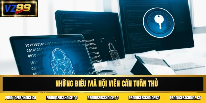 Những điều mà hội viên cần tuân thủ