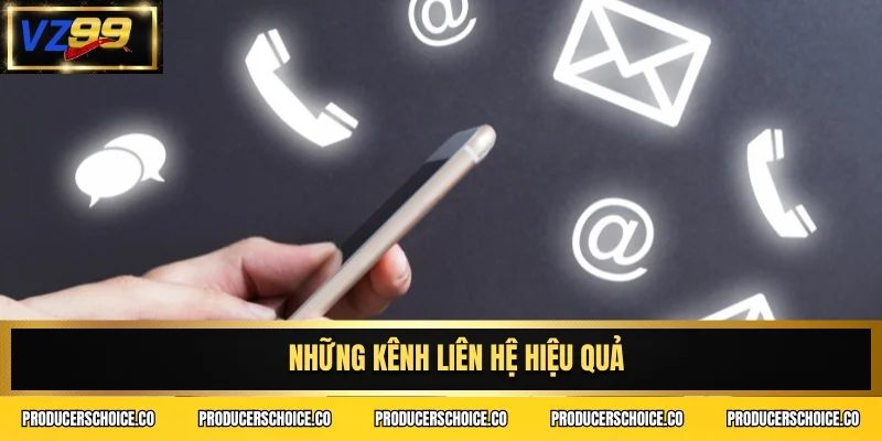 Những kênh liên hệ hiệu quả