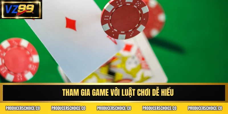 Tham gia game với luật chơi dễ hiểu