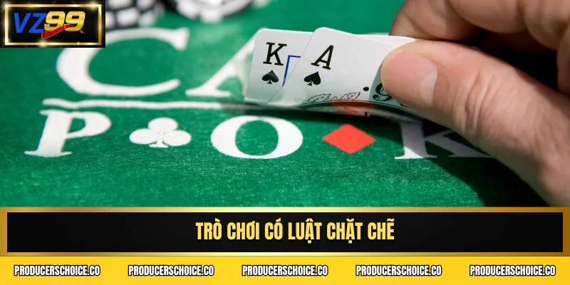 Trò chơi có luật chặt chẽ